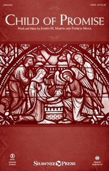 Child of Promise by Martin and Bock for SATB and Piano