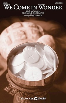 We Come in Wonder by Showalter Michael E - Paige Jon - for SATB and Piano