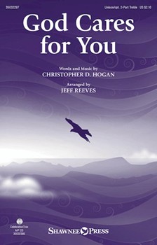 God Cares for You [choral unison/2-part]