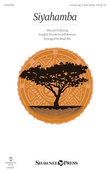 Siyahamba [choral unison/2-part]