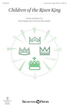 Children of the Risen King [choral unison/2-part]