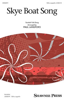 Skye Boat Song by - Langford Paul - for SSA a cappella
