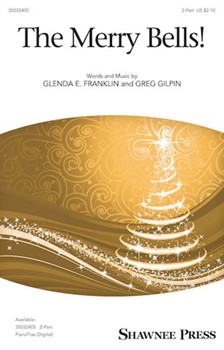 Merry Bells by Gilpin Greg for 2-Part and Piano