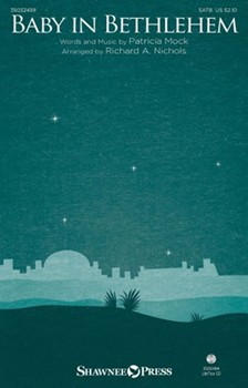 Baby in Bethlehem by Mock Patricia - Nichols Richard - for SATB