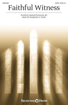 Faithful Witness by Taylor Stephanie S for SATB