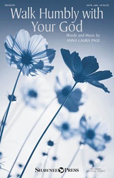 Walk Humbly With Your God by Page Anna Laura for SATB and Piano