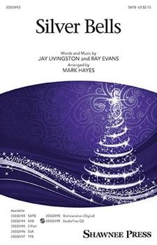 Silver Bells by Evans Ray - Hayes Mark - for SATB and Piano