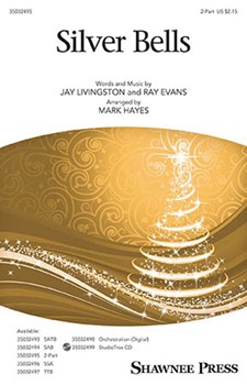 Silver Bells by Evans Ray - Hayes Mark - for 2-Part and Piano