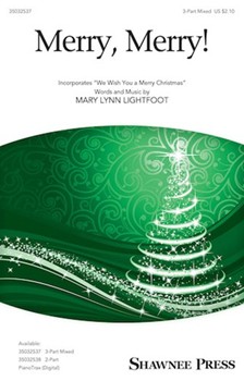 Merry Merry by Lightfoot Mary Lynn for 3-Part Mixed and Piano