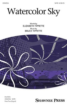 Watercolor Sky by Tippette Bruce W for SATB and Piano