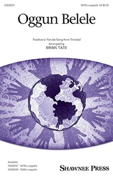 Oggun Belele by - Tate Brian - for SATB a cappella