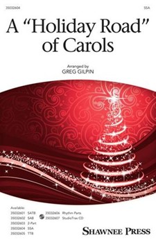 Holiday Road Of Carols by - Gilpin Greg - Buckingham Lindsey for SSA and Piano
