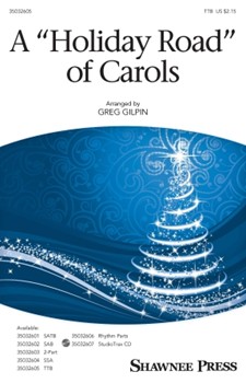 Holiday Road Of Carols by - Gilpin Greg - Buckingham Lindsey for TTB and Piano
