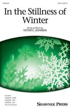 In the Stillness of Winter by Johnson Victor C for SAB and Piano