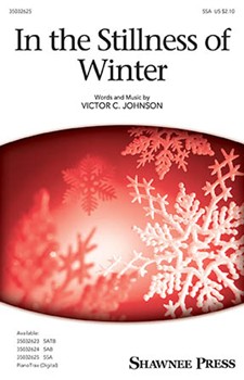 In the Stillness of Winter by Johnson Victor C for SSA and Piano