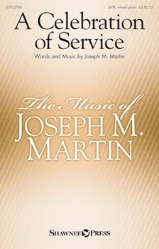 Celebration of Service by Martin Joseph M for SATB and 4 Hand Piano