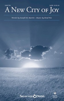 New City of Joy by Nix Brad - Martin Joseph M - Martin Joseph M for SATB