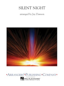 Silent Night by - Dawson Jay - for Concert Band