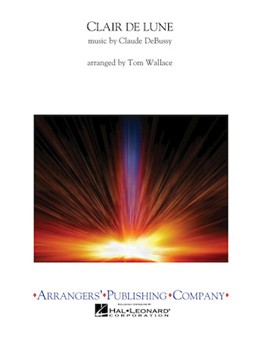 Clair de Lune by Debussy Claude - Wallace Tom - for Score