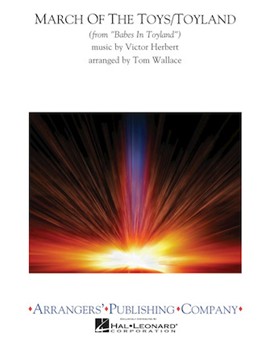 March Of The Toys / Toyland by - Wallace Tom - for Concert Band