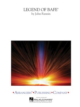 Legend Of Bafe by Fannin John - Fannin John - for Concert Band