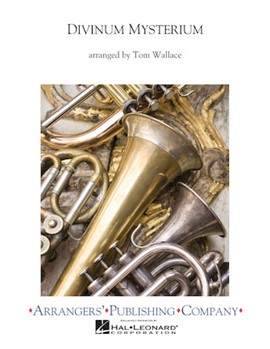 Divinum Mysterium by - Wallace Tom - for Concert Band