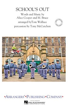 School's Out by - Wallace Tom - for Marching Band