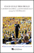 Good Golly Miss Molly - Marching Band Arrangement