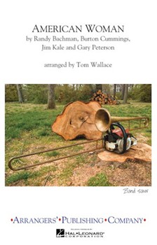 American Woman by - Wallace Tom - for Marching Band