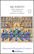 Mr. Roboto - Marching Band Arrangement