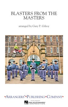 Blasters From The Masters by - Gilroy Gary - for Marching Band