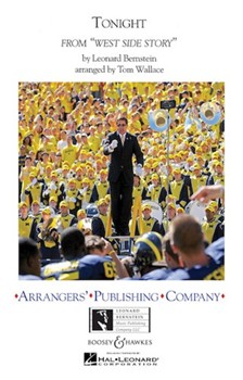 Tonight From West Side Story by Bernstein Leonard - Wallace Tom - for Marching Band