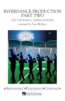 Riverdance Production Part 2 by - Wallace Tom - for Marching Band (Part 2)