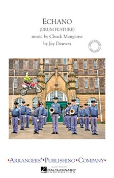 Echano by Mangione Chuck - Dawson Jay - for Marching Band