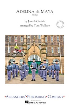 Adelina De Maya by Curiale Joseph - Wallace Tom - for Marching Band