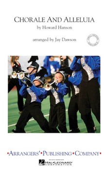 Chorale & Alleluia by Hanson Howard - Dawson Jay - for Marching Band
