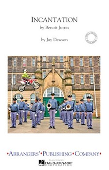 Incantation by - Dawson Jay - for Marching Band
