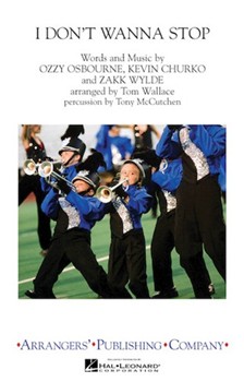 I Don't Wanna Stop by - Wallace Tom - Ozzy Osbourne for Marching Band