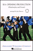 Cirque du Soleil KA - Opening Production (Shadowplay and Storm) - Marching Band Arrangement