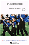 Cirque Du Soleil Ka - Battlefield - Marching Band Arrangement