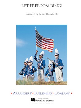 Let Freedom Ring by - Bierschenk Kenny - for Concert Band