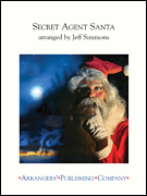 Secret Agent Santa - Band Arrangement