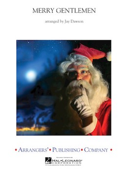 Merry Gentlemen by - Dawson Jay - for Concert Band