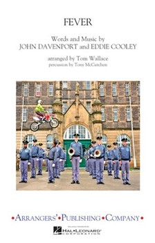 Fever by Davenport John - Wallace Tom - Michael Buble for Marching Band