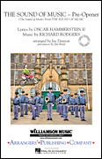 The Sound of Music (Pre-opener) - Includes: The Sound of Music - Marching Band Arrangement