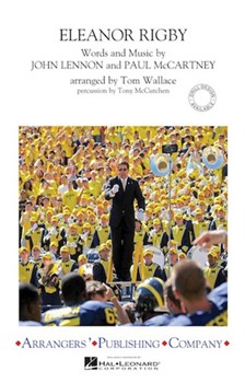 Eleanor Rigby by Lennon and McCartney - Wallace Tom - The Beatles for Marching Band