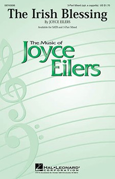 Irish Blessing by Eilers Joyce for SATB a cappella