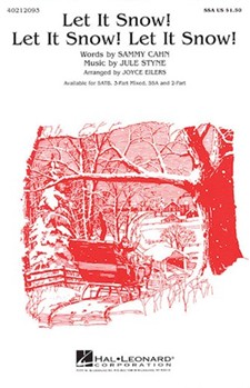 Let It Snow Let It Snow Let It Snow by Styne Jule - Eilers Joyce - for SATB