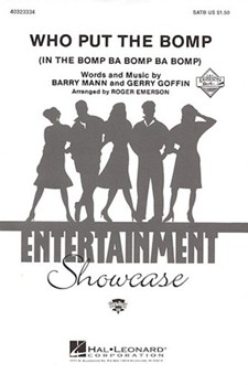 Who Put The Bomp by Mann and Goffin - Emerson Roger - for SATB
