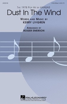 Dust In The Wind by Livgren Kerry - Emerson Roger - Kansas for 3-Part Mixed